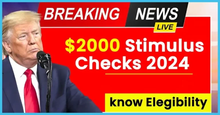 $2000 Stimulus Checks 2024 Eligibility, Dates & Updates
