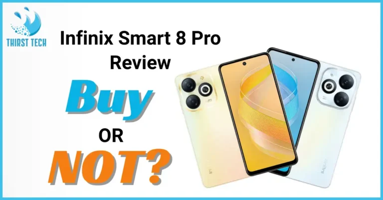 Infinix Smart 8 Pro Pakistan’s Top Budget Phone of 2025 - ThirstTech